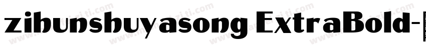 zihunshuyasong ExtraBold字体转换